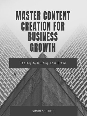 cover image of Master Content Creation for Business Growth
